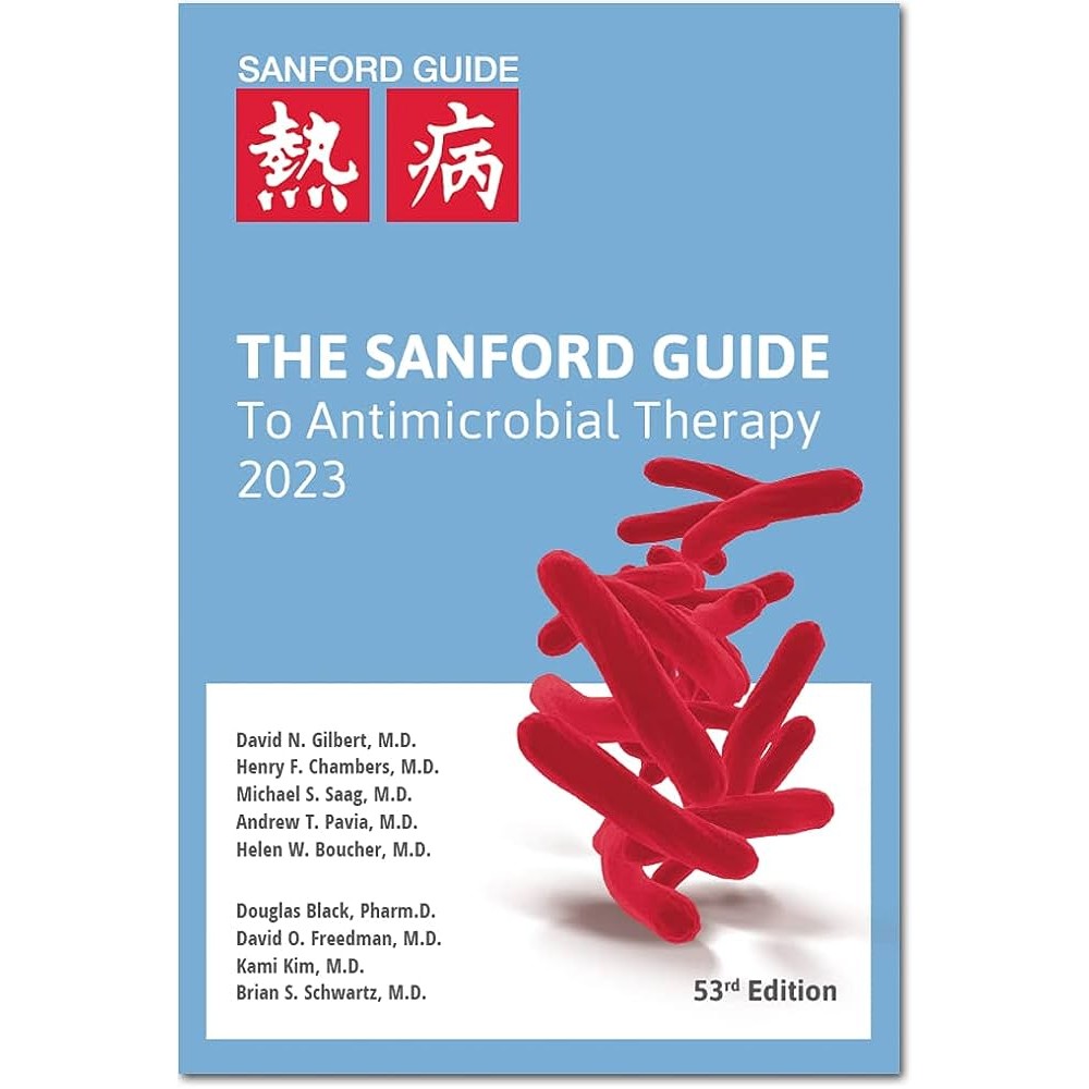 The Sanford Guide to Antimicrobial Therapy 2023 - Library Edition 