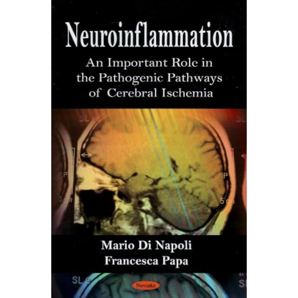 Neuroinflammation: An Important Role in the Pathogenic Pathways of Cerebral Ischemia