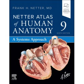 Netter Atlas of Human Anatomy: A Systems Approach, 9th Edition