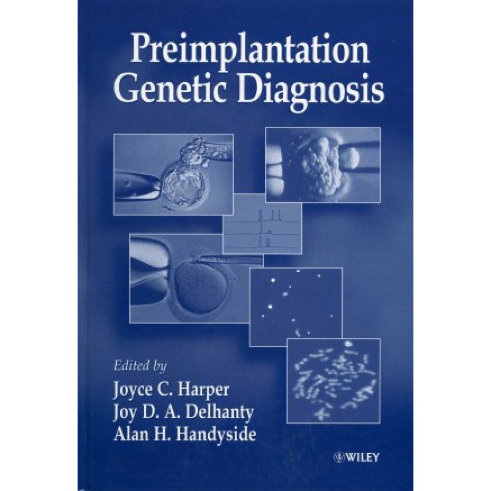 Preimplantation Genetic Diagnosis