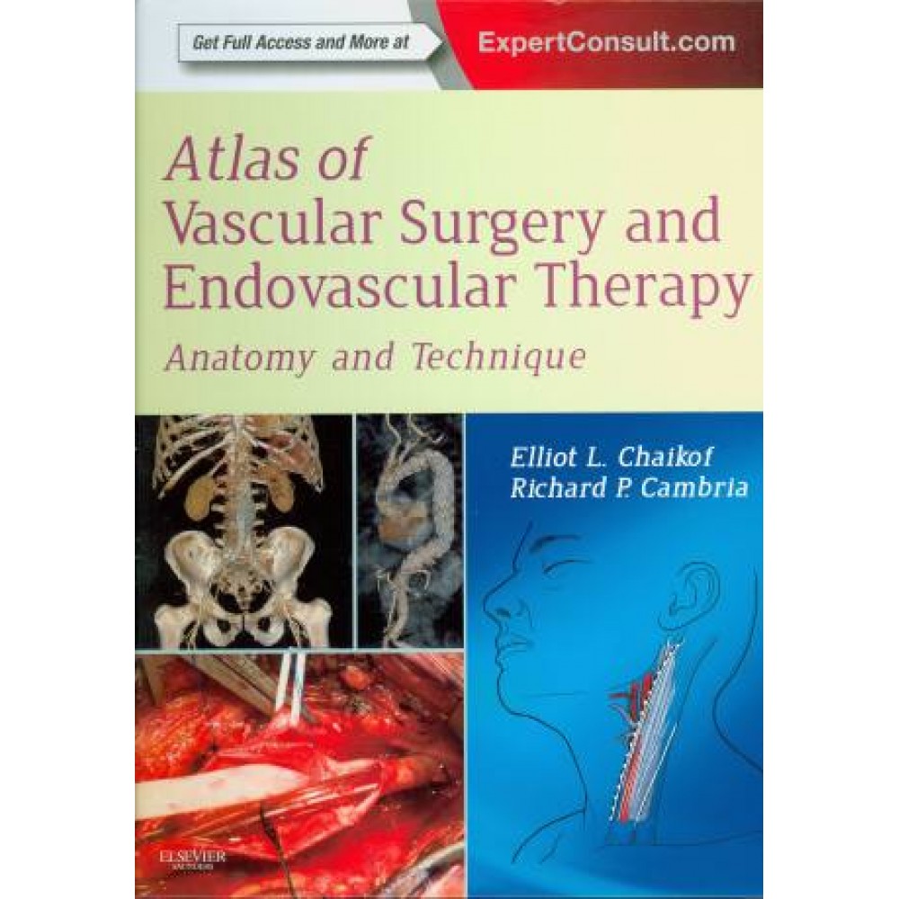 Atlas of Vascular Surgery and Endovascular Therapy: Anatomy and Technique