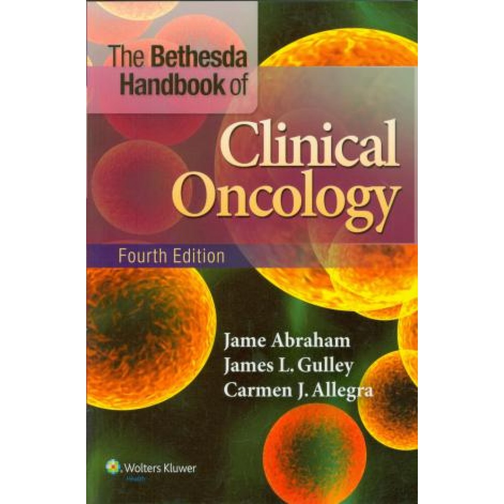 The Bethesda Handbook of Clinical Oncology, 4th Edition
