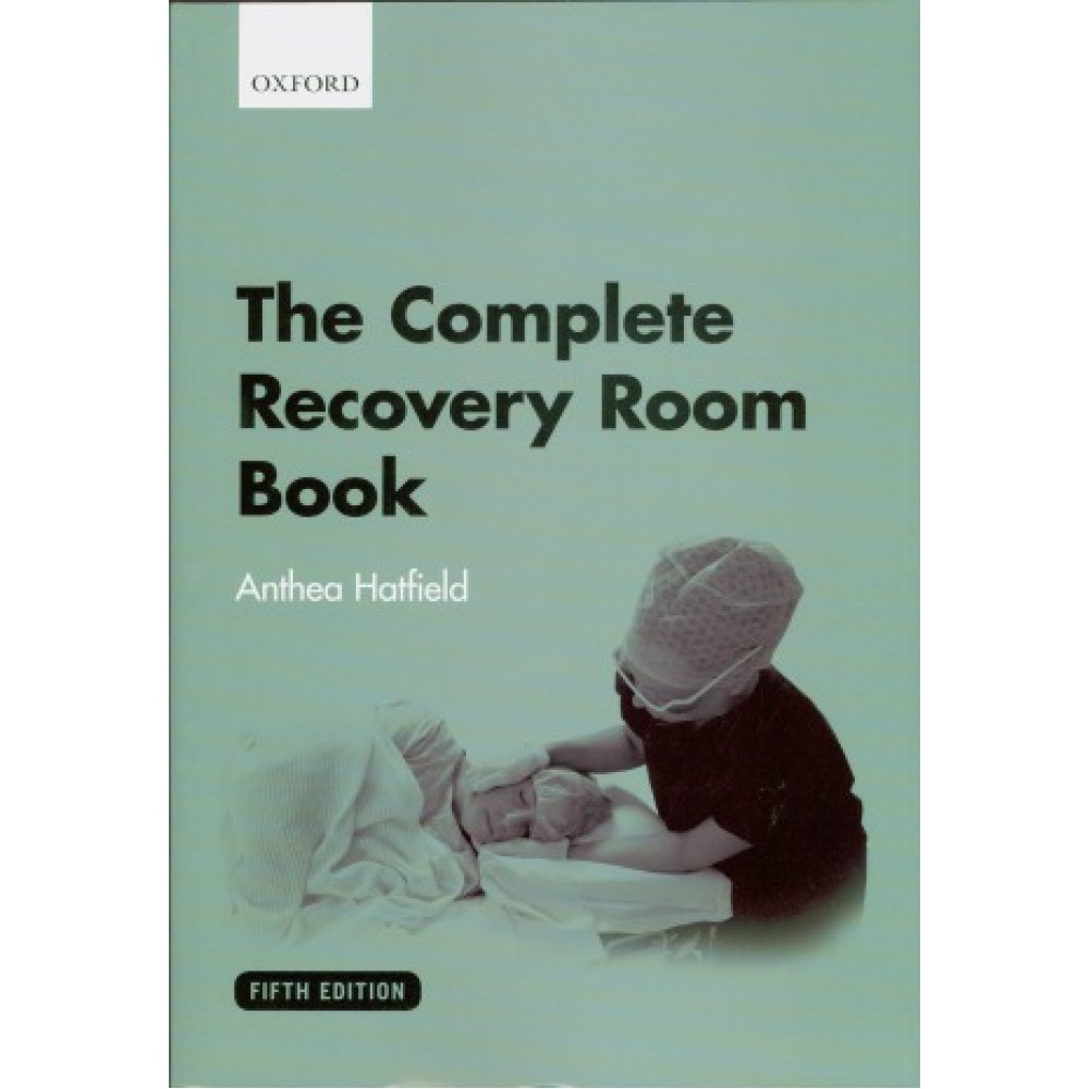The Complete Recovery Room Book, 5th Edition