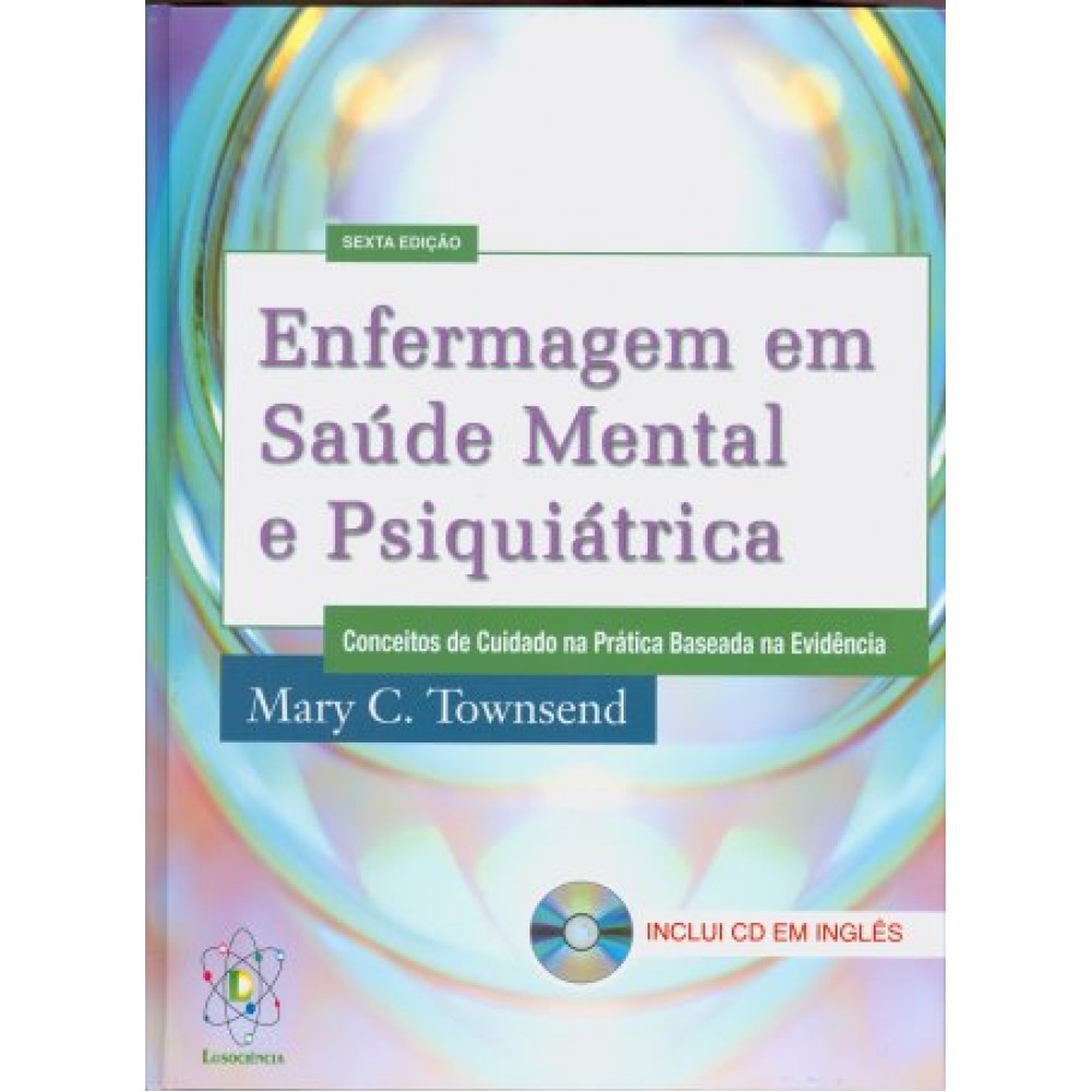Enfermagem de Saúde Mental e Psiquiátrica, 6ª Edição