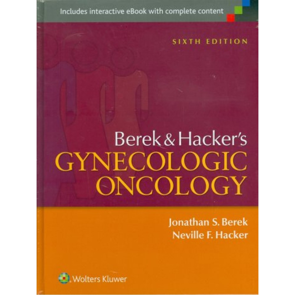 Berek and Hacker's Gynecologic Oncology, 6th Edition
