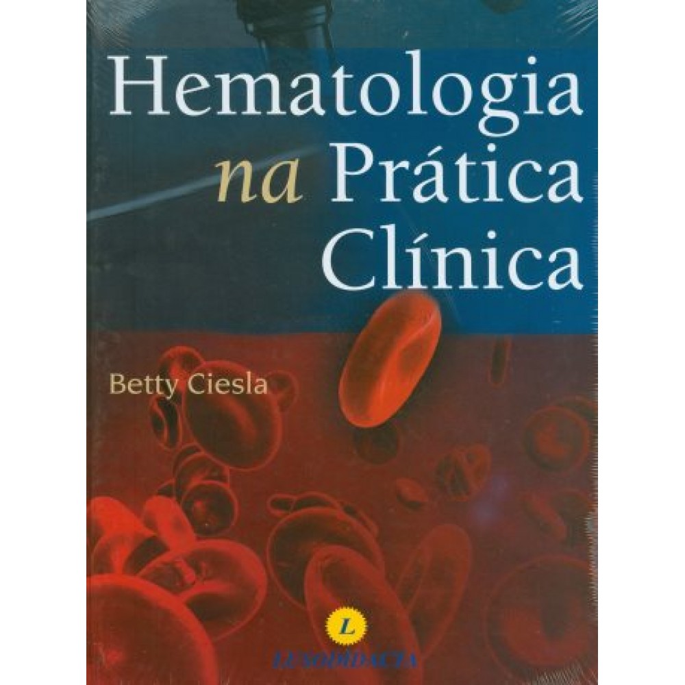 Hematologia na Prática Clínica