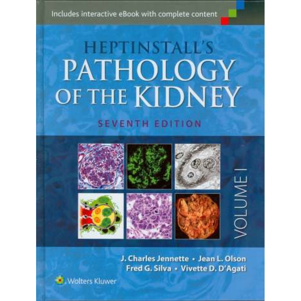 Heptinstall's Pathology of the Kidney, 7th Edition
