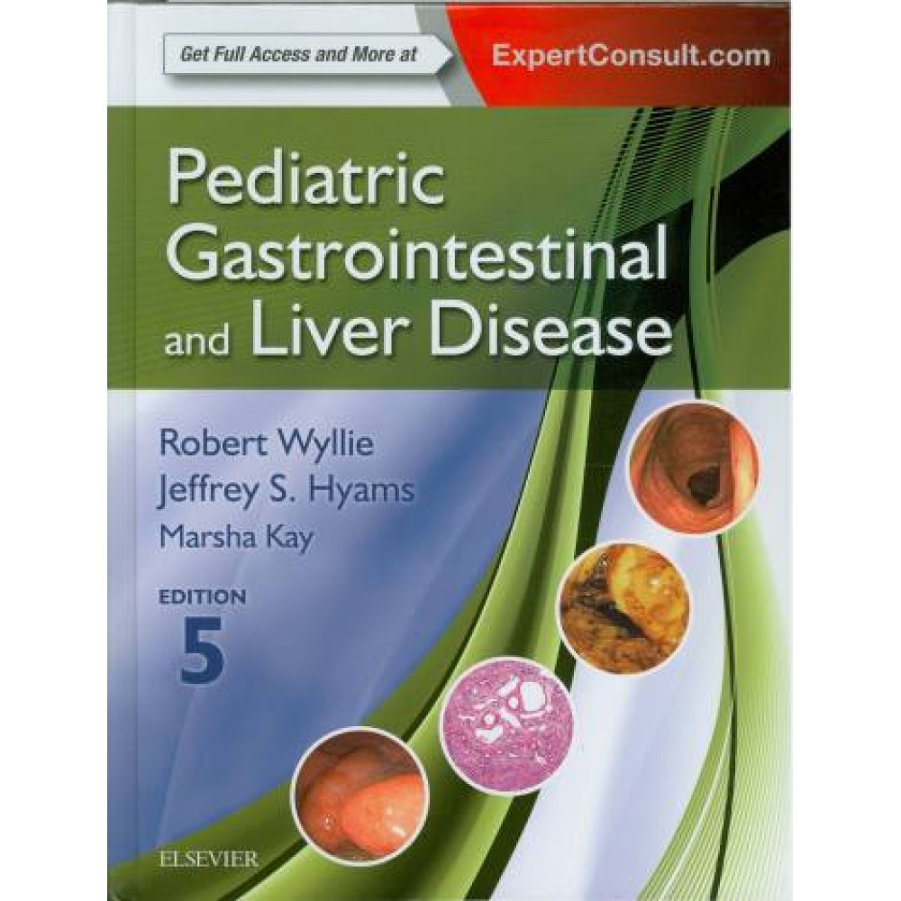 Pediatric Gastrointestinal and Liver Disease, 5th Edition