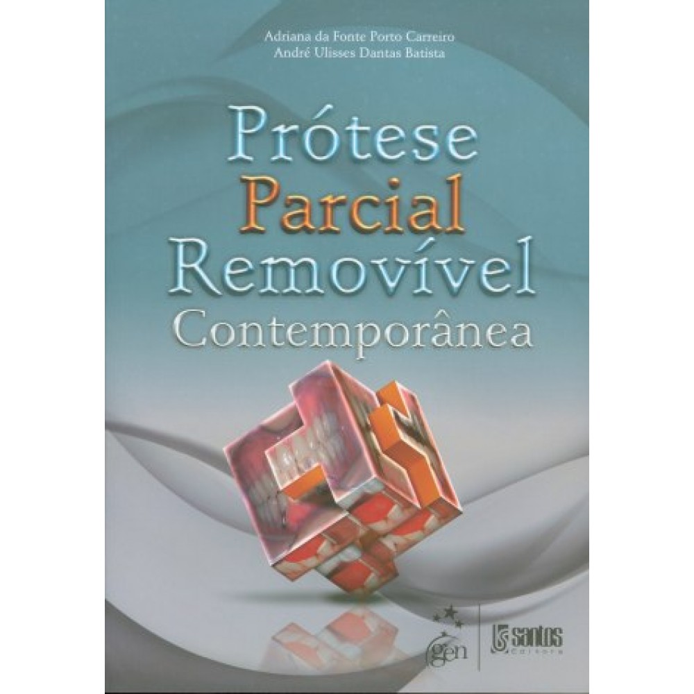 Prótese Parcial Removível Contemporânea