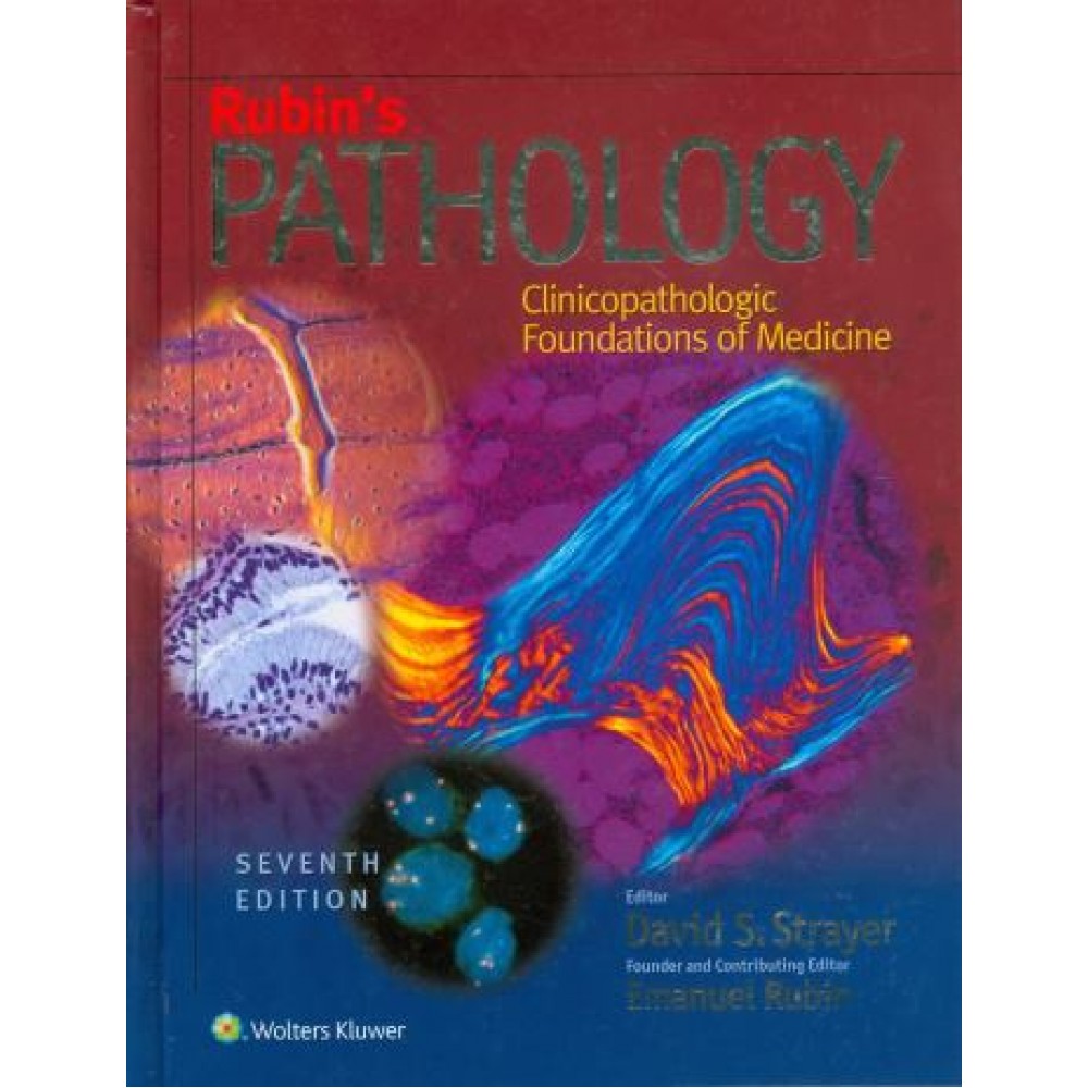 Rubin's Pathology, 7th Edition