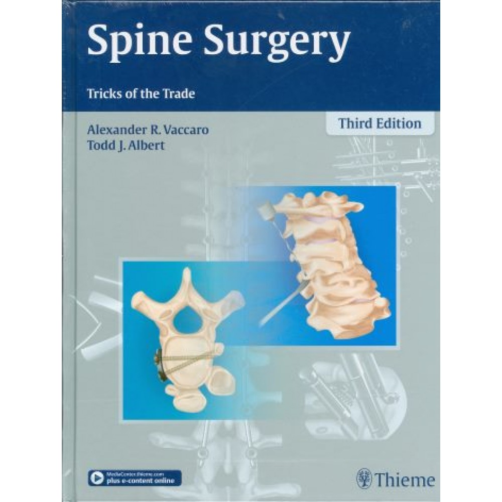 Spine Surgery: Tricks of the Trade, 3rd Edition
