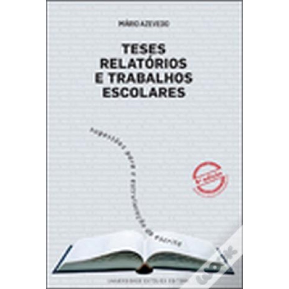 Teses, Relatórios e Trabalhos Escolares