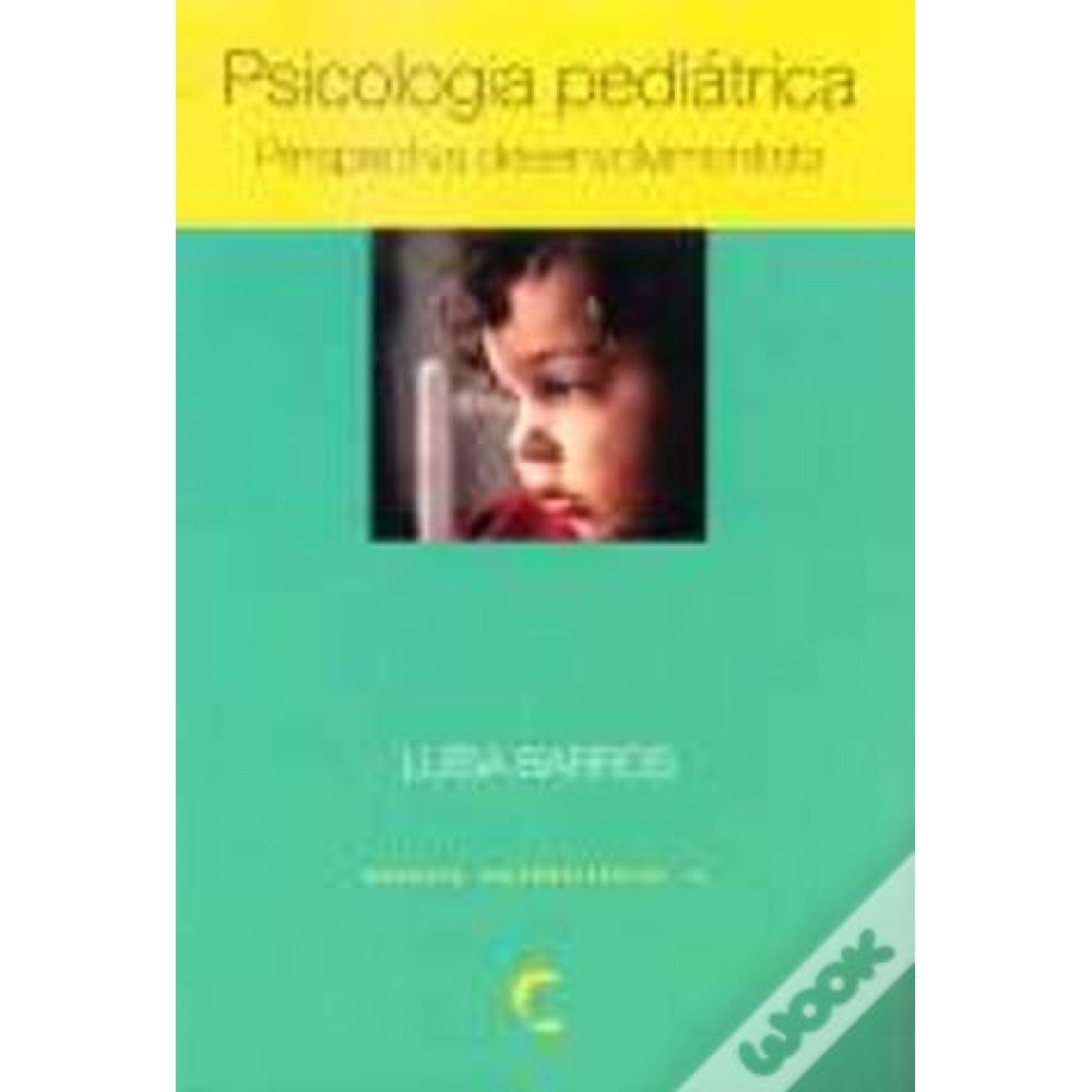 Psicologia Pediátrica  Perspectiva Desenvolvimenstista