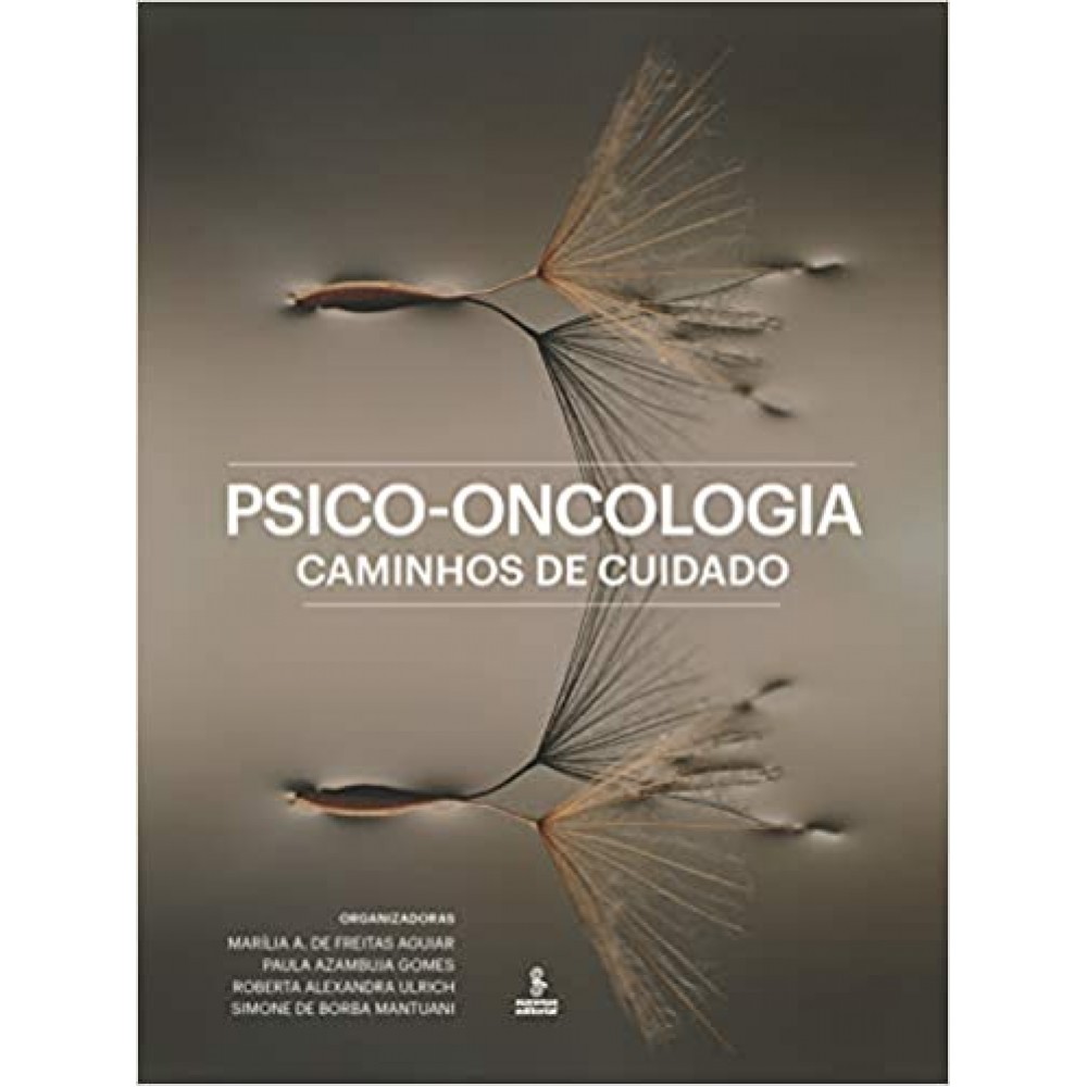Psico-oncologia: Caminhos de cuidado