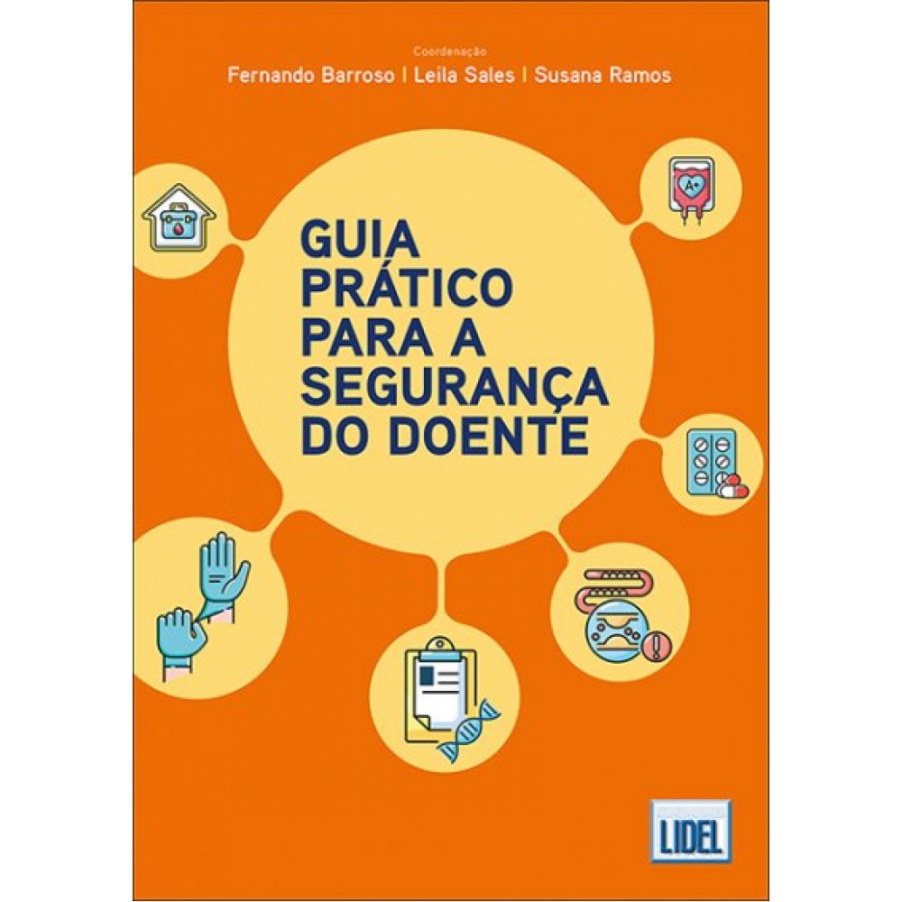 GUIA PRÁTICO PARA A SEGURANÇA DO DOENTE