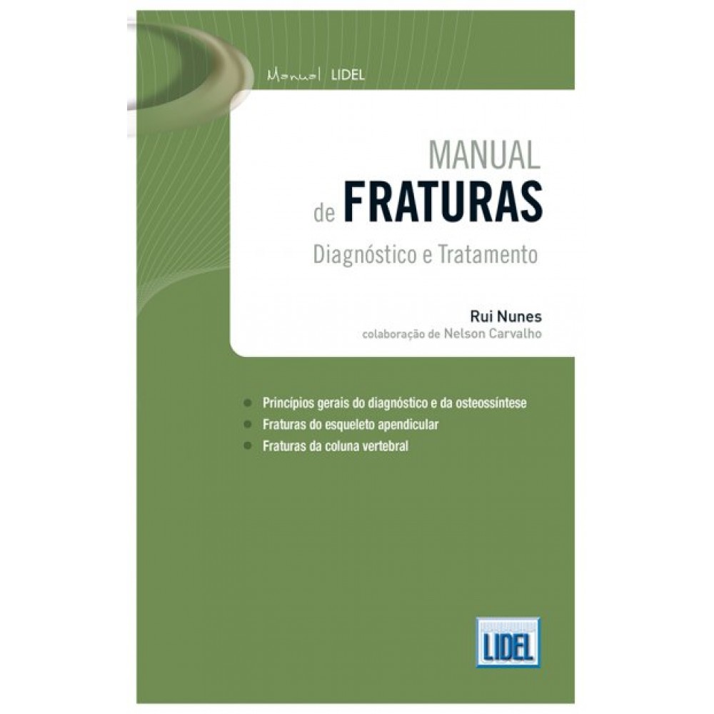 MANUAL DE FRATURAS - DIAGNÓSTICO E TRATAMENTO
