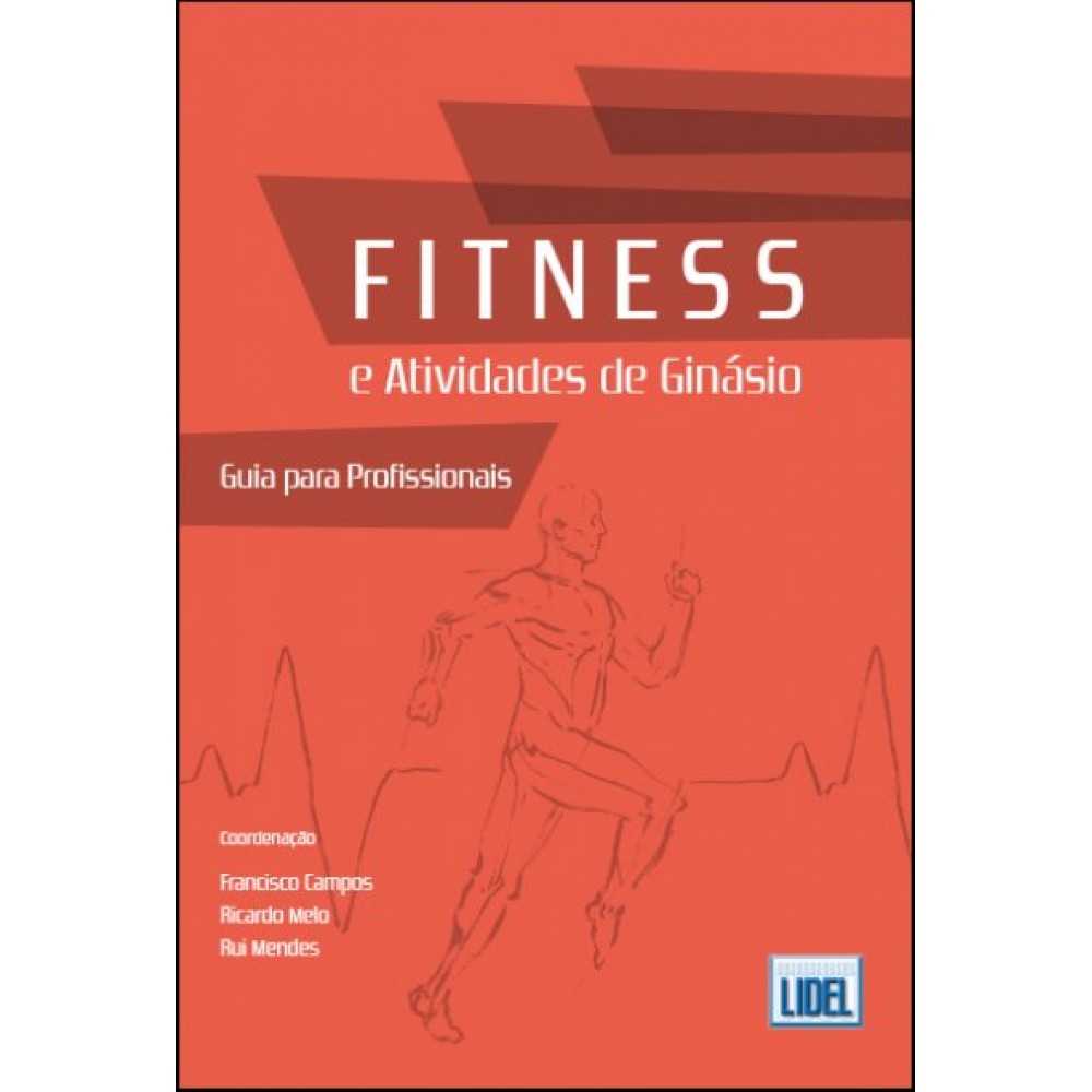 FITNESS E ATIVIDADES DE GINÁSIO - GUIA PARA PROFISSIONAIS