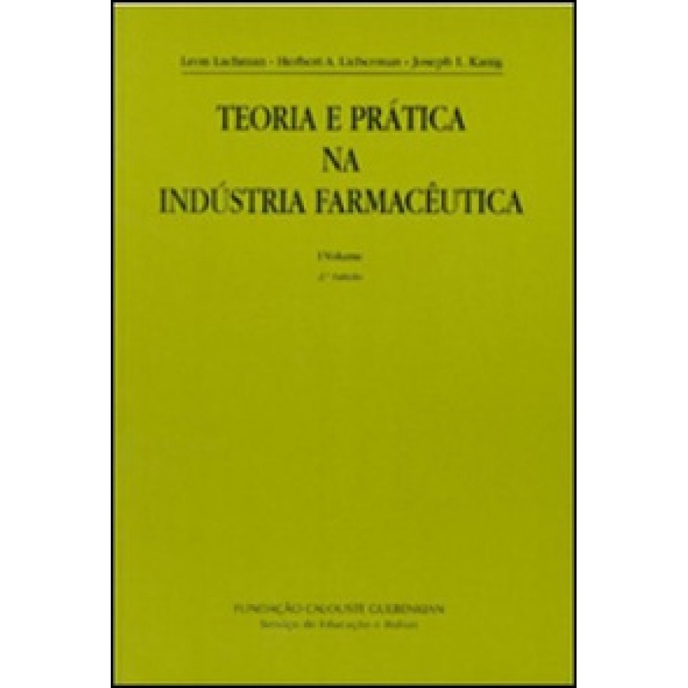 Teoria e prática na indústria farmacêutica 2ED 2 VOLS