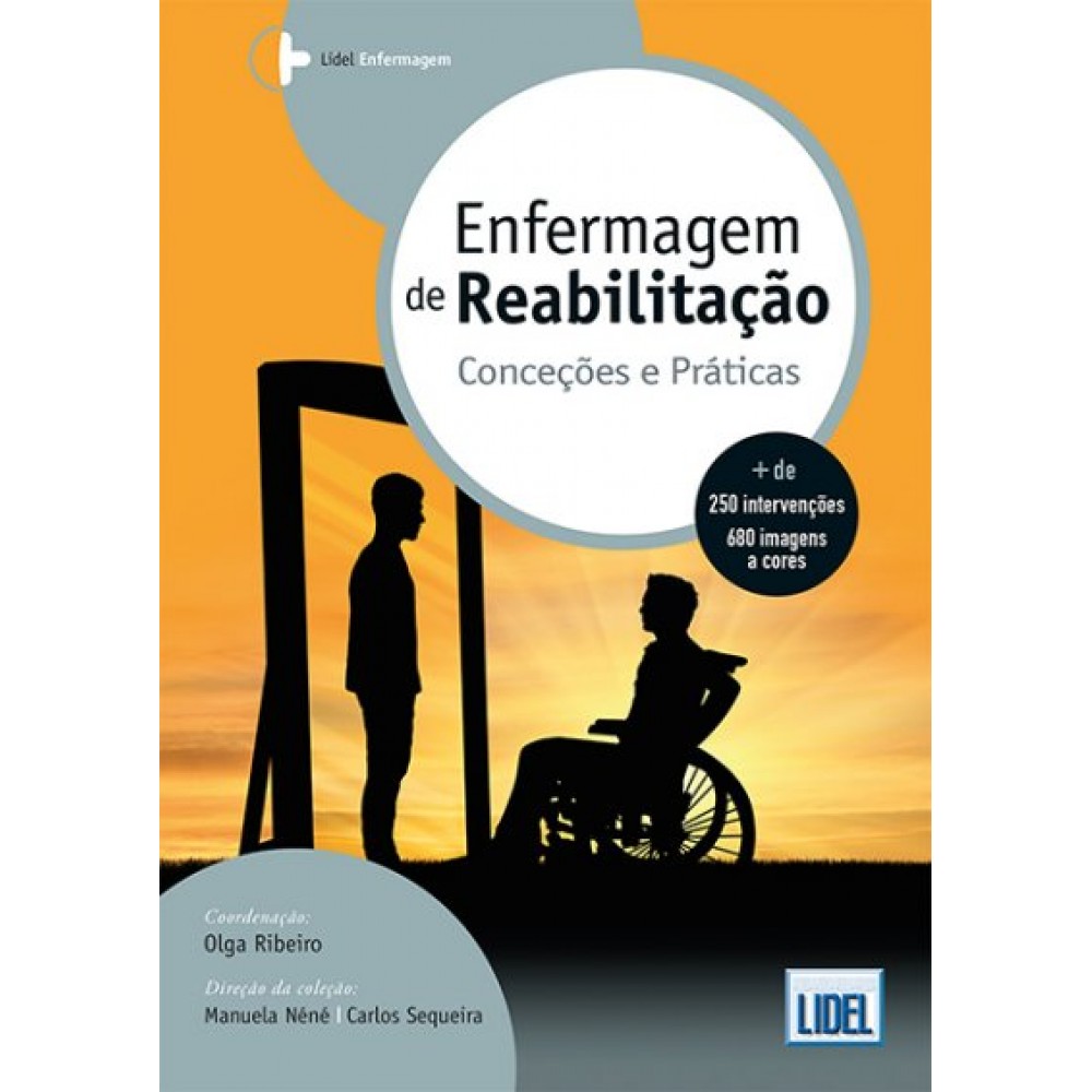 ENFERMAGEM DE REABILITAÇÃO - CONCEÇÕES E PRÁTICAS